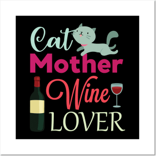 Cat Mother Wine Lover Funny Pet Mom Wine Posters and Art